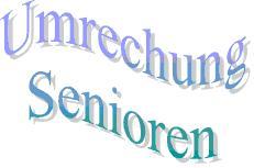 Umrechnungsfaktoren Senioren